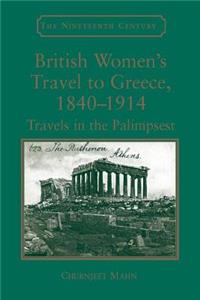 British Women's Travel to Greece, 1840-1914