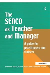 The Special Needs Coordinator as Teacher and Manager