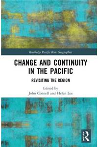 Change and Continuity in the Pacific