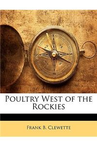 Poultry West of the Rockies