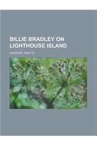 Billie Bradley on Lighthouse Island
