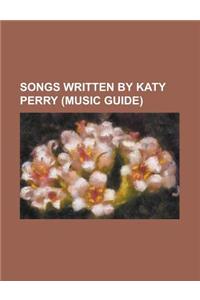 Songs Written by Katy Perry