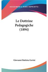 Le Dottrine Pedagogiche (1894)