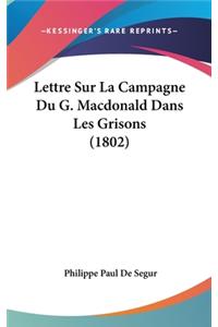 Lettre Sur La Campagne Du G. MacDonald Dans Les Grisons (1802)