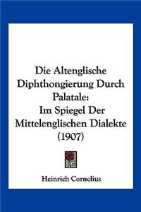 Altenglische Diphthongierung Durch Palatale