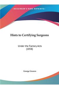 Hints to Certifying Surgeons