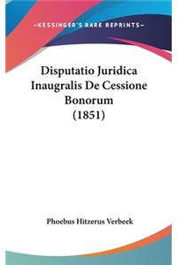 Disputatio Juridica Inaugralis de Cessione Bonorum (1851)