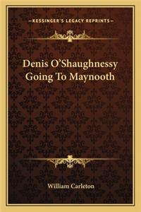 Denis O'Shaughnessy Going to Maynooth