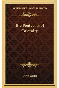 The Pentecost of Calamity