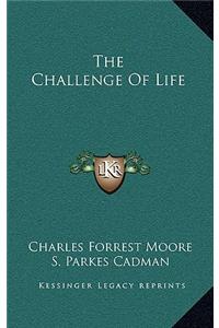 The Challenge of Life