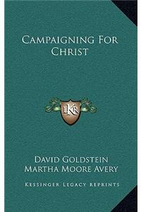 Campaigning for Christ