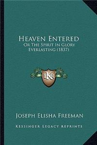 Heaven Entered