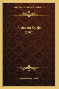 A Modern Knight (1906)
