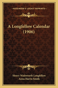 A Longfellow Calendar (1906)