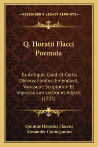 Q. Horatii Flacci Poemata: Ex Antiquis Codd. Et Certis Observationibus Emendavit, Variasque Scriptorum Et Impressorum Lectiones Adjecit (1721)