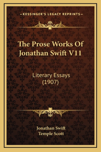 The Prose Works Of Jonathan Swift V11