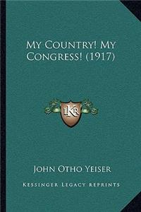 My Country! My Congress! (1917)