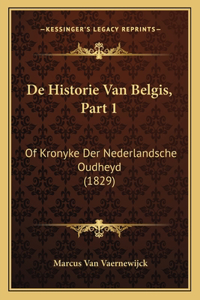 De Historie Van Belgis, Part 1