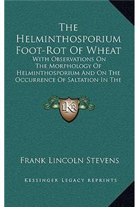 The Helminthosporium Foot-Rot Of Wheat