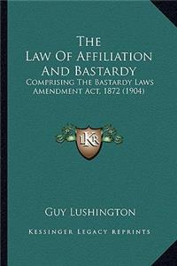 Law Of Affiliation And Bastardy