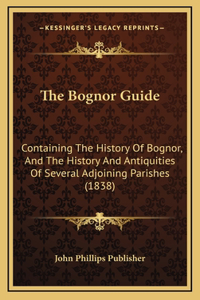 The Bognor Guide