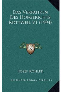 Das Verfahren Des Hofgerichts Rottweil V1 (1904)