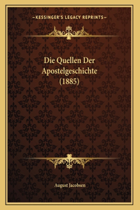 Die Quellen Der Apostelgeschichte (1885)