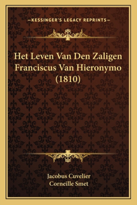 Het Leven Van Den Zaligen Franciscus Van Hieronymo (1810)