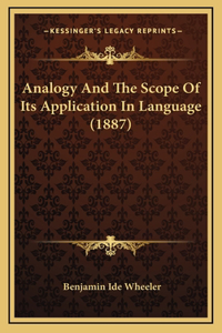 Analogy And The Scope Of Its Application In Language (1887)