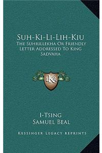 Suh-Ki-Li-Lih-Kiu