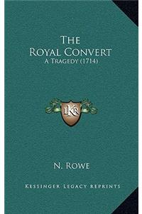 The Royal Convert