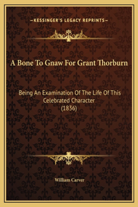 A Bone To Gnaw For Grant Thorburn