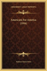 Americans For America (1916)