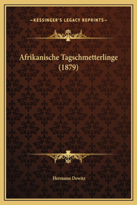 Afrikanische Tagschmetterlinge (1879)
