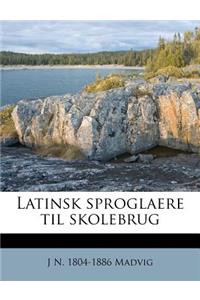 Latinsk Sproglaere Til Skolebrug