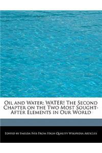 Oil and Water