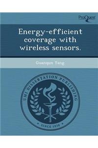 Energy-Efficient Coverage with Wireless Sensors