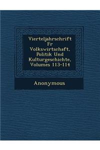 Vierteljahrschrift Fur Volkswirtschaft, Politik Und Kulturgeschichte, Volumes 113-114
