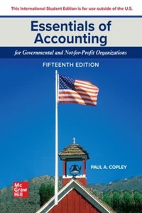 ISE Essentials of Accounting for Governmental and Not-for-Profit Organizations