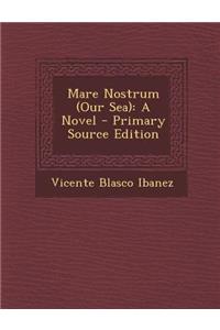 Mare Nostrum (Our Sea