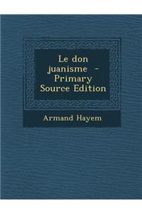 Le Don Juanisme