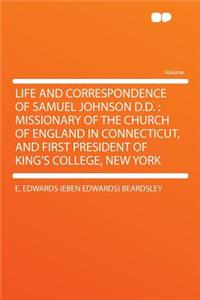 Life and Correspondence of Samuel Johnson D.D.