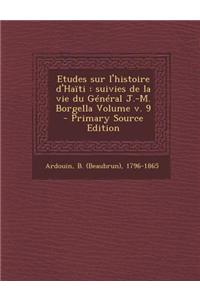 Etudes Sur L'Histoire D'Haiti