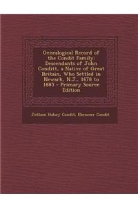 Genealogical Record of the Condit Family