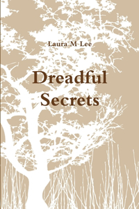 Dreadful Secrets