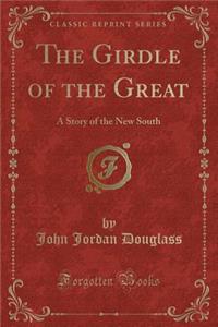 The Girdle of the Great