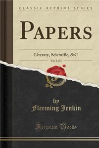 Papers, Vol. 2 of 2