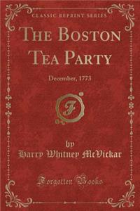 The Boston Tea Party