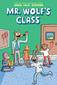 Mr. Wolf's Class (Mr. Wolf's Class #1), 1