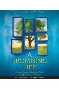 A Promising Life: Coming of Age with America